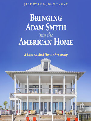 cover image of Bringing Adam Smith into the American Home